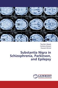 Produktbild: Substantia Nigra in Schizophrenia, Parkinson, and Epilepsy