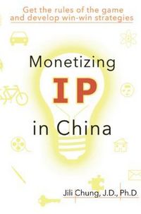 Produktbild: Monetizing IP in China