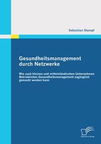 Produktbild: Gesundheitsmanagement durch Netzwerke