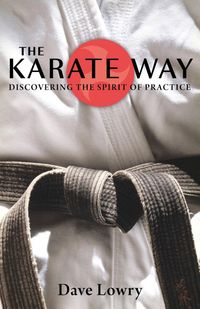 Bild vom Artikel The Karate Way vom Autor Dave Lowry