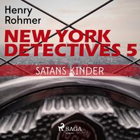 Produktbild: New York Detectives, 5: Satans Kinder (Ungek&uuml;rzt)