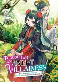 Produktbild: Nakamura, S: Though I Am an Inept Villainess: Tale of the Bu