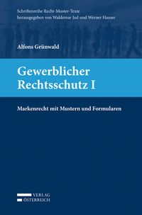 Produktbild: Gewerblicher Rechtsschutz I