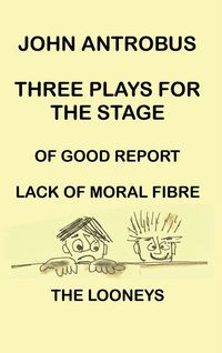 Produktbild: John Antrobus - Three Plays for the Stage (hardback)