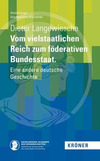 Produktbild: Vom vielstaatlichen Reich zum f&ouml;derativen Bundesstaat