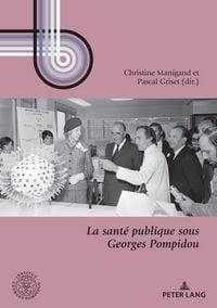 Produktbild: La sant&eacute; publique sous Georges Pompidou