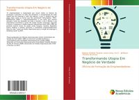 Produktbild: Transformando Utopia Em Neg&oacute;cio de Verdade