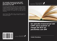 Produktbild: Un estudio transversal del CIMT para evaluar el riesgo de ECV en pacientes con DM