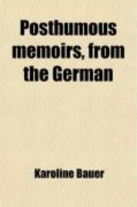 Produktbild: Posthumous Memoirs from the German