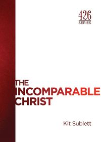 Produktbild: The Incomparable Christ