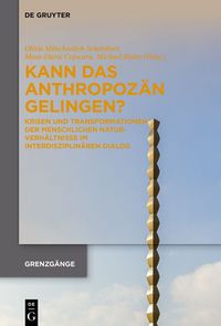 Produktbild: Kann das Anthropoz&auml;n gelingen?