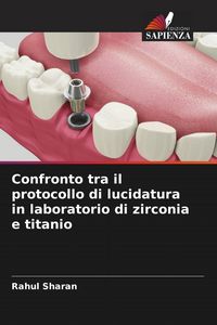 Produktbild: Confronto tra il protocollo di lucidatura in laboratorio di zirconia e titanio