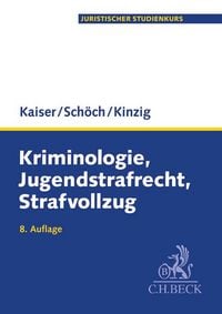 Produktbild: Kriminologie, Jugendstrafrecht, Strafvollzug