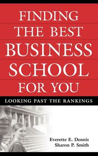 Produktbild: Finding the Best Business School for You