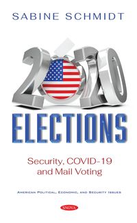 Produktbild: 2020 Elections: Security, COVID-19 and Mail Voting