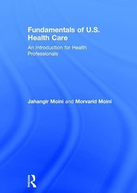 Produktbild: Moini, J: Fundamentals of U.S. Health Care