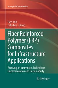 Produktbild: Fiber Reinforced Polymer (FRP) Composites for Infrastructure Applications