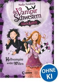 Produktbild: Die Vampirschwestern black & pink (Band 1) - Halbvampire wider Willen