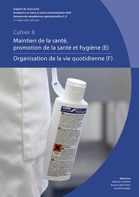 Produktbild: Maintien de la sant&eacute;, promotion de la sant&eacute; et hygi&egrave;ne / Organisation de la vie quotidienne (DCO E/F)- mis &agrave; jour 24