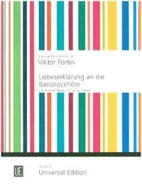 Produktbild: Fortin, V: Liebeserkl&auml;rung an die Bassblockfl&ouml;te