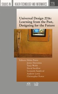 Produktbild: Universal Design 2016: Learning from the Past, Designing for the Future