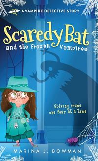 Produktbild: Scaredy Bat and the Frozen Vampires