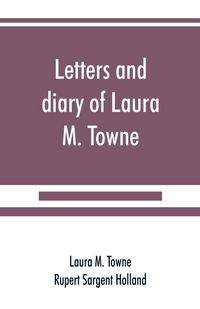 Produktbild: Letters and diary of Laura M. Towne