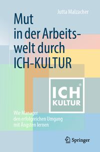 Produktbild: Mut in der Arbeitswelt durch ICH-KULTUR