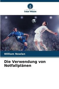 Produktbild: Die Verwendung von Notfallpl&auml;nen