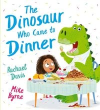 Produktbild: The Dinosaur Who Came to Dinner (PB)