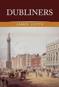 Produktbild: Dubliners: The Original 1914 Complete and Unabridged Edition ( James Joyce Classics)