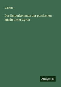 Produktbild: Das Emporkommen der persischen Macht unter Cyrus