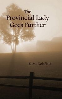 Produktbild: The Provincial Lady Goes Further, (Fully Illustrated)