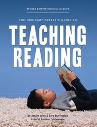 Produktbild: The Ordinary Parent's Guide to Teaching Reading, Revised Edition Instructor Book