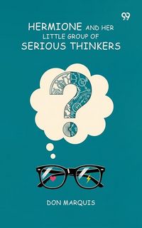 Produktbild: Hermione And Her Little Group Of Serious Thinkers