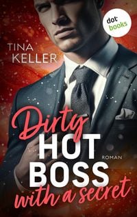 Produktbild: Dirty hot Boss with a Secret - oder: Best Buddy Boss