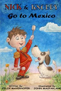 Produktbild: Nick and Knobby Go to Mexico