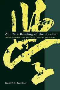 Produktbild: Gardner, D: Zhu Xi's Reading of the Analects