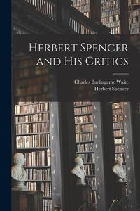 Produktbild: Herbert Spencer and his Critics