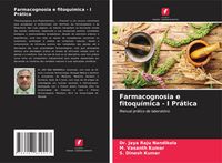 Produktbild: Farmacognosia e fitoqu&iacute;mica - I Pr&aacute;tica