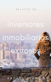 Produktbild: Relatos de inversores inmobiliarios exitosos