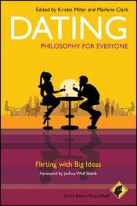 Produktbild: Dating - Philosophy for Everyone