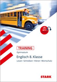 Produktbild: STARK Englisch 8. Klasse - Training Gymnasium - H&ouml;ren, Lesen, Schreiben, Wortschatz