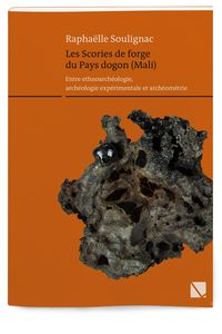 Produktbild: Les Scories de forge du Pays dogon (Mali).