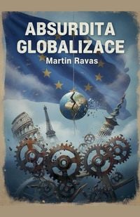 Produktbild: Absurdita Globalizace