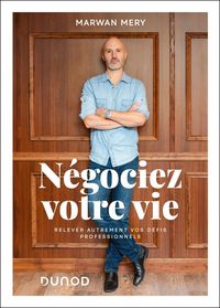 Produktbild: N&eacute;gociez votre vie : relevez autrement vos d&eacute;fis professionnels