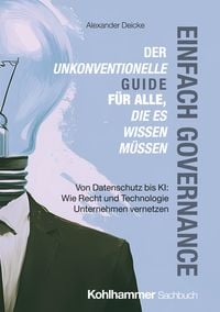Produktbild: Einfach Governance - Der unkonventionelle Guide für alle, die es wissen müssen