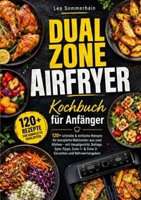 Produktbild: Dual Zone Airfryer Kochbuch f&uuml;r Anf&auml;nger
