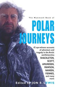 Produktbild: The Mammoth Book of Polar Journeys
