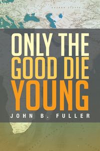 Produktbild: Only the Good Die Young